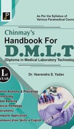 CHINMAY'S HANDBOOK FOR D.M.L.T. - IST. YEAR