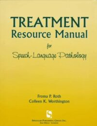 TREATMENT RESOURCE MANUAL FOR SPEECH LANGUAGE PATHOLOGY