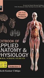 TEXTBOOK OF APPLIED ANATOMY & PHYSIOLOGY FOR B.SC. NURSING