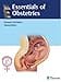 ESSENTIALS OF OBSTETRICS