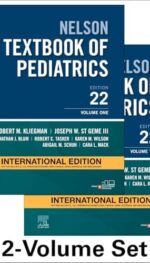Nelson Textbook of Pediatrics, 2-Volume Set - International Edition: 22/ED 2024