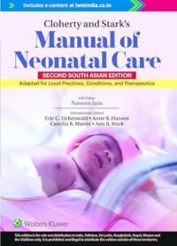 CLOHERTY AND STARK'S MANUAL OF NEONATAL CARE 2024 2ND SOUTH ASIA EDITION