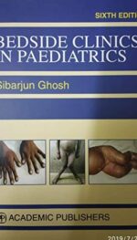 BEDSIDE CLINICS IN PAEDIATRICS 6/E2019