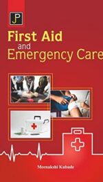 FIRST AID AND EMERGENCY CARE