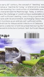 SELF-SUFFICIENT HOUSING: 1ST ADVANCED ARCHITECTURE CONTEST. ENGLISH ED.
