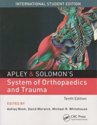 APLEY & SOLOMON'S SYSTEM OF ORTHOPEDICS & TRAUMA