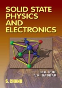 SOLID STATE PHYSICS AND ELECTRONICS