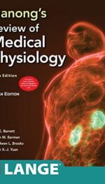 GANONG'S REVIEW MEDICAL PHYSIOLOGY 26/ED 2023