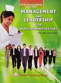 MANAGEMENT & LEADERSHIP FOR NURSE ADMINISTRATORS