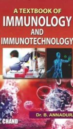 A TEXTBOOK OF IMMUNOLOGY AND IMMUNOTECHNOLOGY