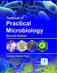 TEXTBOOK OF PRACTICAL MICROBIOLOGY 2/ED 2019