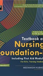 TEXTBOOK OF NURSING FOUNDATION-I FOR B.SC. NURSING