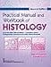 PRACTICAL MANUAL AND WORKBOOK OF HISTOLOGY 2/ED 2023