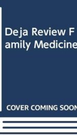 DEJA REVIEW FAMILY MEDICINE ED2/2011