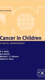 CANCER IN CHILDREN CLINICAL MANAGEMENT 5/ED