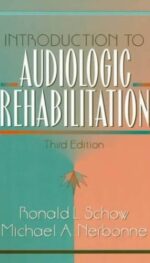 INTRODUCTION TO AUDIOLOGIC REHABILITATION 3/ED