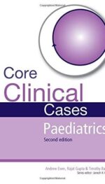 CORE CLINICAL CASES PAEDIATRICS 2/2011