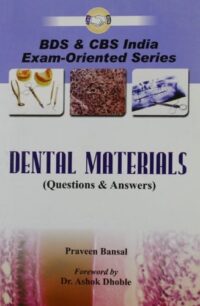 DENTAL MATERIALS (QUESTIONS AND ANSWERS) (PB 2009)