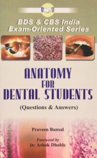 ANATOMY FOR DENTAL STUDENTS (QUESTIONS & ANSWERS)