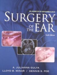 GLASSCOCK SHAMBAUGH SURGERY OF THE EAR 6ED (HB 2012)