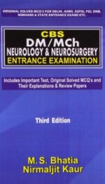 CBS DM/MCH NEUROLOGY AND NEUROSURGERY ENTRANCE EXAMINATION 3ED (PB 2019)