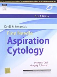 ORELL AND STERRETT'S FINE NEEDLE ASPIRATION CYTOLOGY, 5E