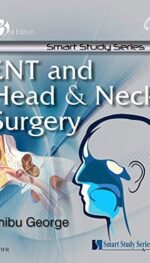 SMART STUDY SERIES: ENT AND HEAD & NECK SURGERY, 3E