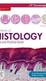 TEXTBOOK OF HISTOLOGY: ATLAS AND PRACTICAL GUIDE, 4E