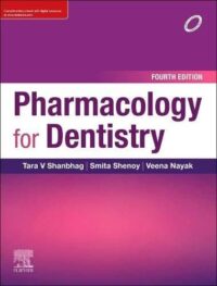 PHARMACOLOGY FOR DENTISTRY, 4E