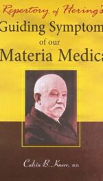 REPERTORY OF HERING GUIDING SYMPTOMS OF OUR  MATERIA MEDICA