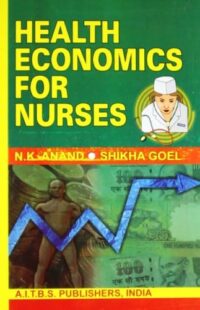 HEALTH ECONOMICS FOR NURSES, 2/ED.