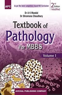 TEXTBOOK OF PATHOLOGY FOR MBBS (VOLUMES I AND II) 2/ED REP- 2023