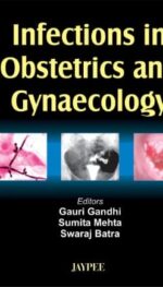 INFECTIONS IN OBSTETRICS AND GYNAECOLOGY