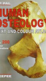 HUMAN OSTEOLOGY TEXT AND COLOUR ATLAS