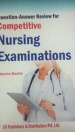 QUESTION ANSWER REVIEW FOR COMPETITIVE NURSING EXAMINATIONS