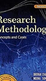 RESEARCH METHODOLOGY: CONCEPTS AND CASES, 2ND EDITION