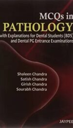 MCQS IN PATHOLOGY WITH EXPLANATIONS FOR DENTAL STUDENTS