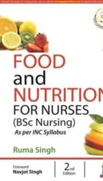 FOOD & NUTRITION FOR NURSES (BSC NURSING)