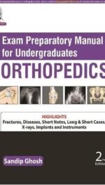 EXAM PREPARATORY MANUAL FOR UNDERGRADUATES: ORTHOPEDICS 2/ED 2021