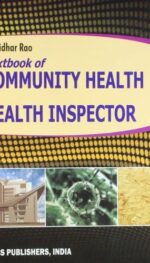 TEXTBOOK OF COMMUNITY HEALTH FOR HEALTH INSPECTOR, 2/ED.