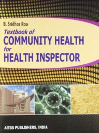 TEXTBOOK OF COMMUNITY HEALTH FOR HEALTH INSPECTOR, 2/ED.