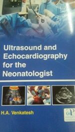 ULTRASOUND AND ECHOCARDIOGRAPHY FOR THE NEOLATOLOGIST