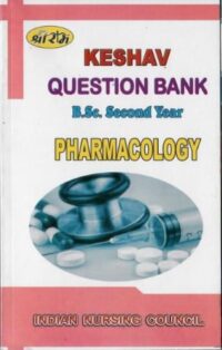KESHAV Q.B. PHARMACOLOGY ( B.SC. SECOND YEAR )