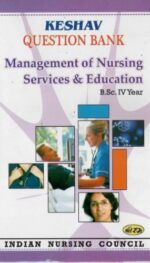 KESHAV Q.B. MANAGEMENT OF NURSING SERVICES & EDUCATION ( B.SC. 4 YEAR )