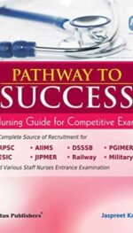 PATHWAY TO SUCCESS NURSING GUIDE FOR COMPETITIVE EXAMS