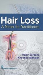 HAIR LOSS A PRIMER FOR PRACTIONERS