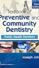 TEXTBOOK OF PREVENTIVE AND COMMUNITY DENTISTRY PUBLIC HEALTH DENTISTRY 3ED (PB 2021)