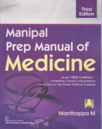 MANIPAL PREP MANUAL OF MEDICINE, 3/ED REPRINT 2023
