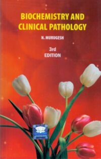 BIOCHEMISTRY AND CLINICAL PATHOLOGY