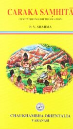 CARAKA SAMHITA VOL - 1